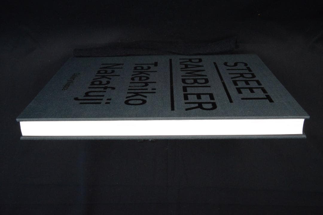 【Street Rambler:】中藤 毅彦　著者直筆サイン入　新品未読品・美本