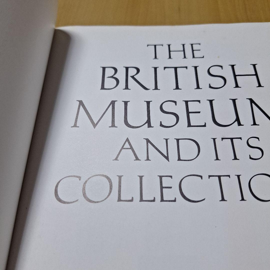 アート・デザイン・音楽 THE BRITISH MUSEUM AND ITS COLLECTIONS