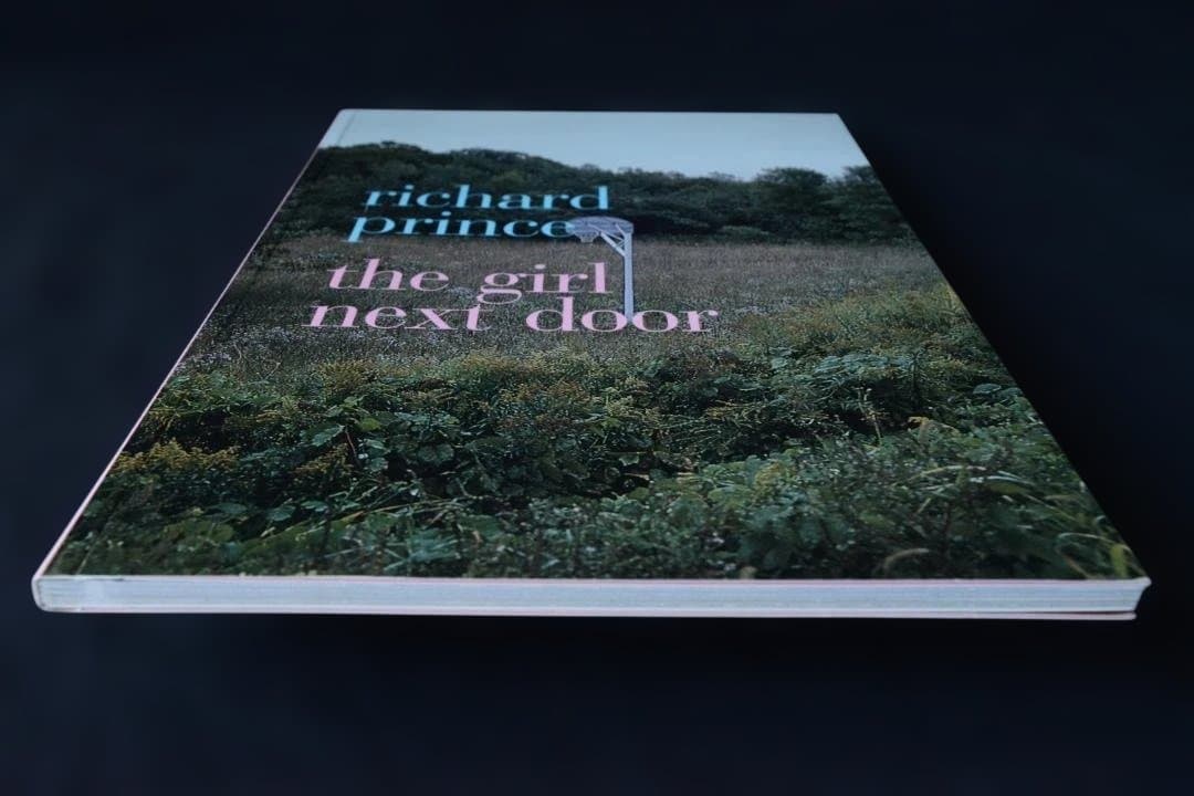 【The Girl Next Door：Richard Prince】新品・美本
