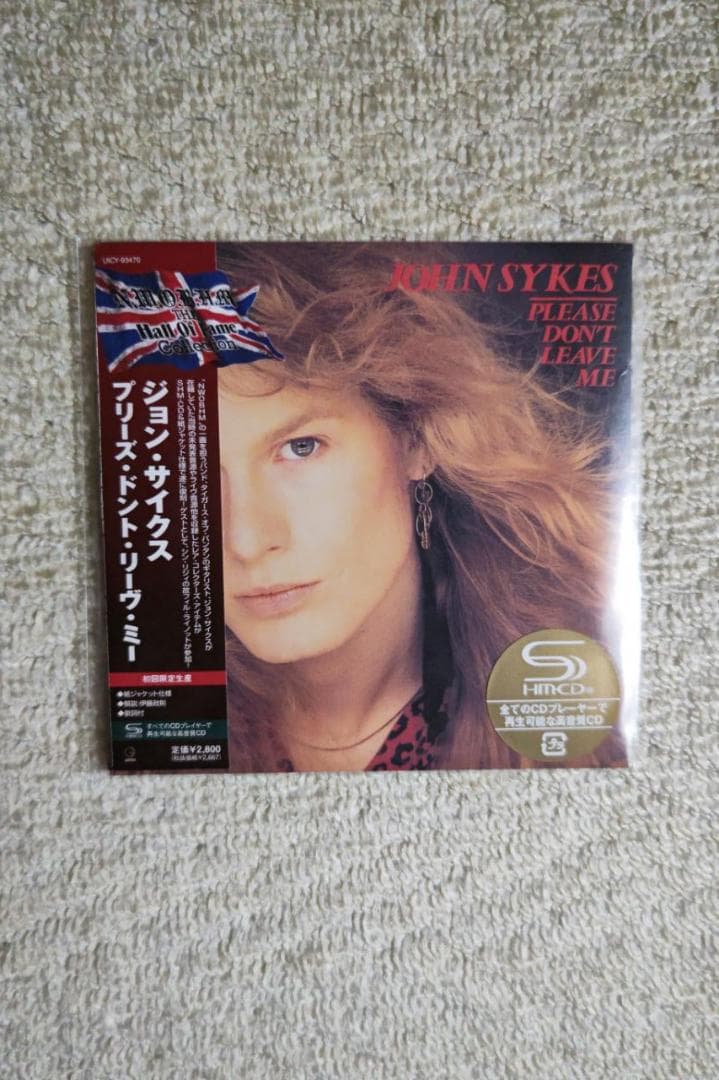 ジョン・サイクス／『プリーズ・ドント・リーヴ・ミー』初回生産限定盤（紙ジャケ）