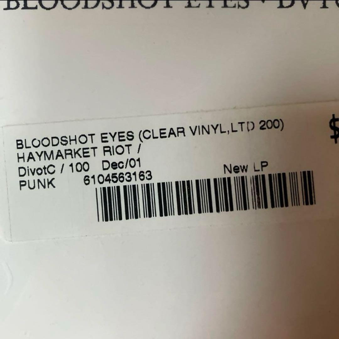 Haymarket Riot / Bloodshot Eyes 200枚限定盤