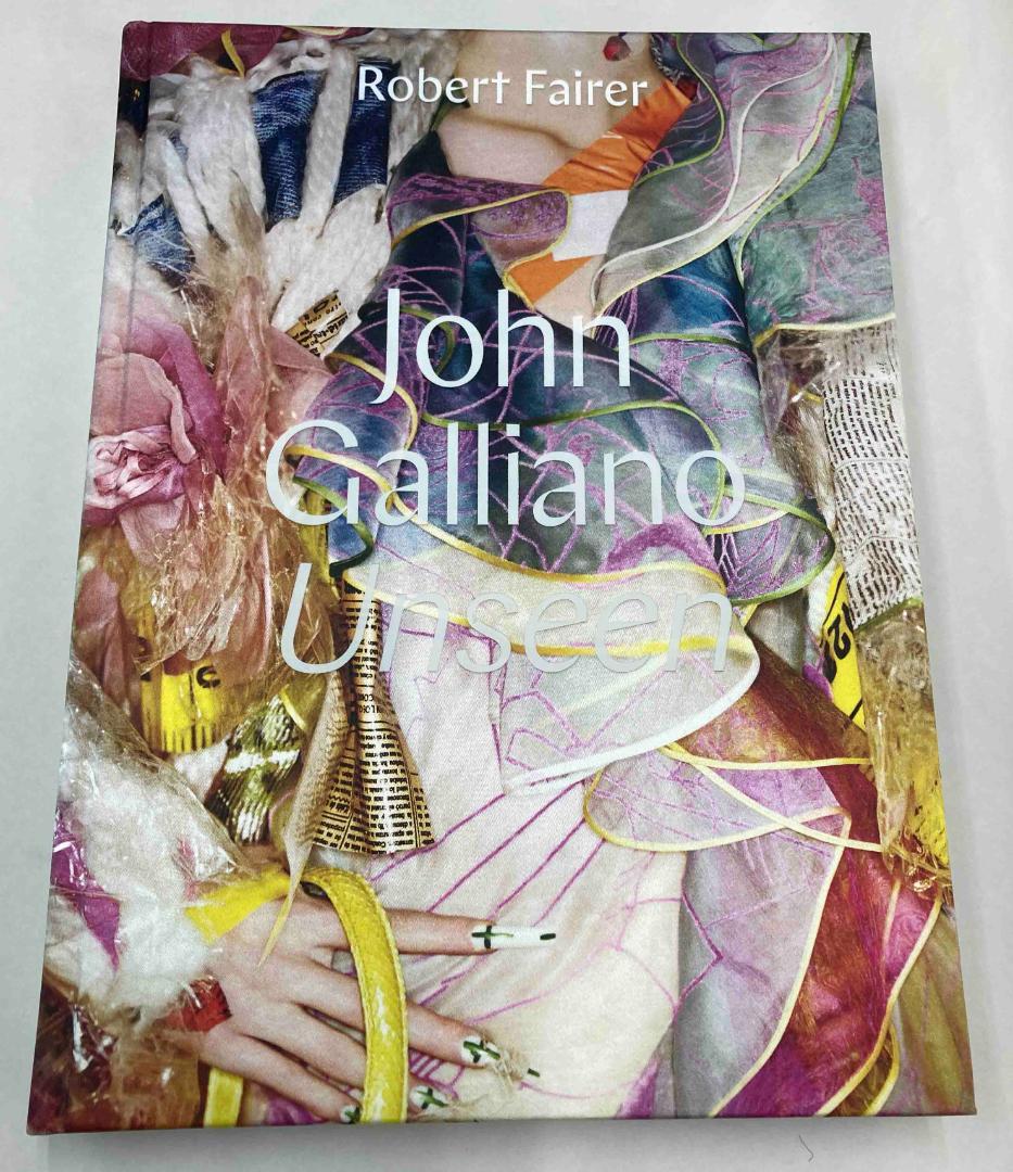 John Galliano Unseen ジョンガリアーノ ファッション 洋書
