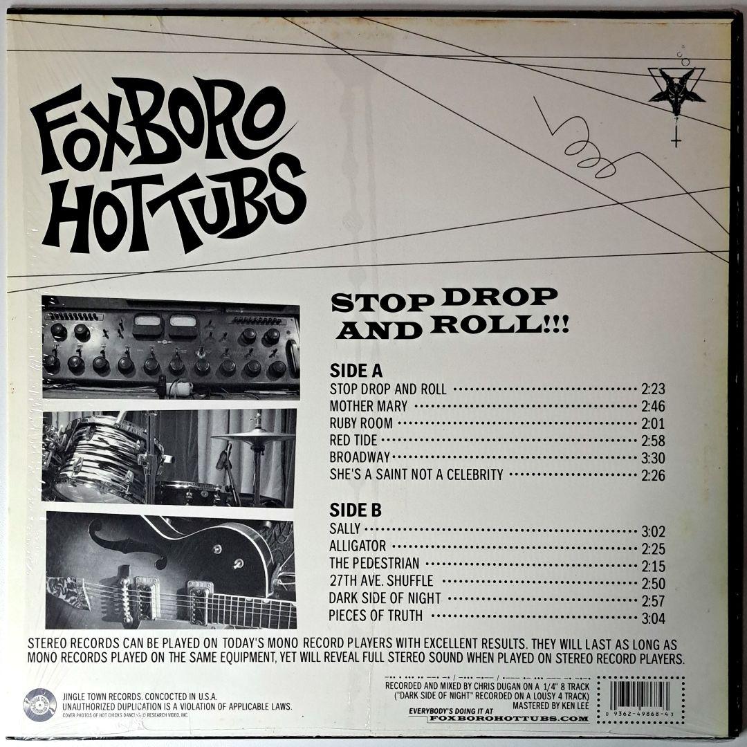 Foxboro Hot Tubs　Stop Drop And Roll　LP