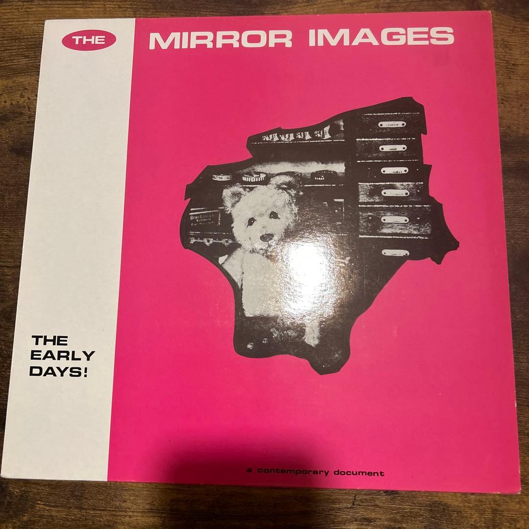 洋楽 The Mirror Images - The Early Days! LP